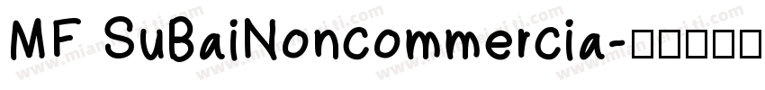 MF SuBaiNoncommercia字体转换